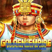 plataforma novas de slots